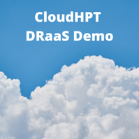 CloudHPT DRaaS Demo